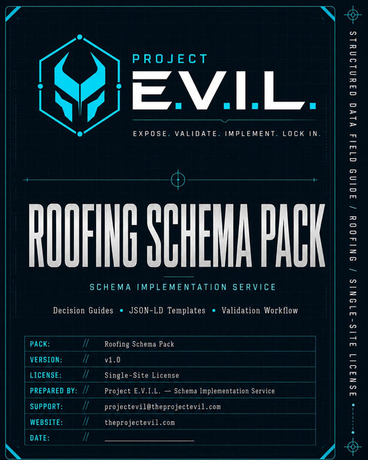 Roofing Schema Pack — roofing-specific JSON-LD template kit from The Project E.V.I.L.